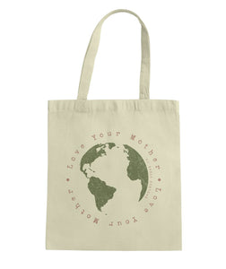 Love Your Mother Tote Tote Bag