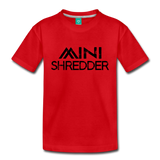 Mini Shredder Toddler Premium T-Shirt - red