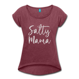Salty Mama Women's Roll Cuff T-Shirt - heather burgundy