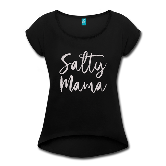 Salty Mama Women's Roll Cuff T-Shirt - black