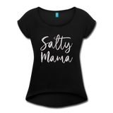 Salty Mama Women's Roll Cuff T-Shirt - black