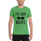 The Dude Abides Men's Short sleeve t-shirt