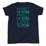 Respect, Protect, Love the Ocean Youth Short Sleeve T-Shirt