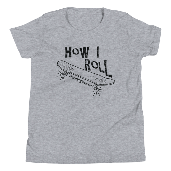 How I Roll Youth Short Sleeve T-Shirt