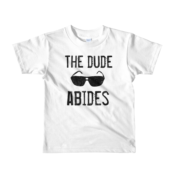 The Dude Abides Short Sleeve Toddler t-shirt